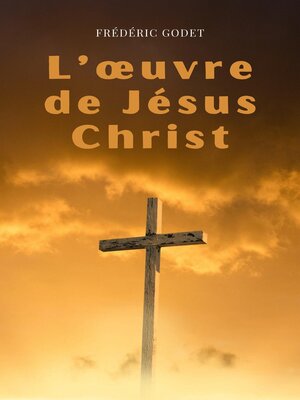 cover image of L'œuvre de Jésus-Christ